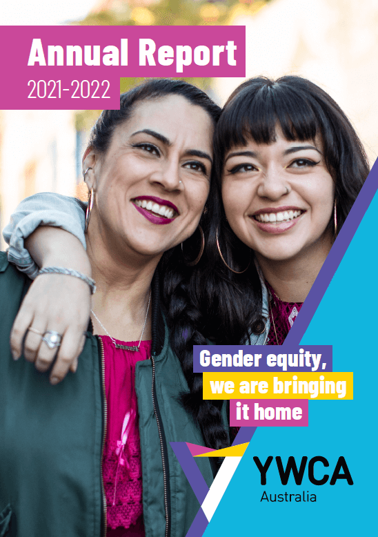 Annual Report 2021-2022 Gender Equity, we're bringing it home with two women smiling at camera and the YWCA Australia logo