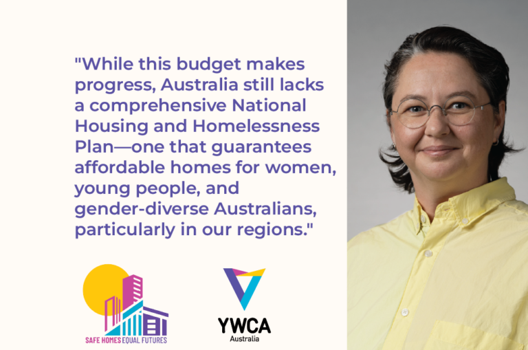 Corporate head shot of Kate Whittle. "While this budget makes progress, Australia still lacks a comprehensive National Housing and Homelessness Plan—one that guarantees affordable homes for women, young people, and gender-diverse Australians, particularly in our regions." Safe Homes Equal Futures logo.